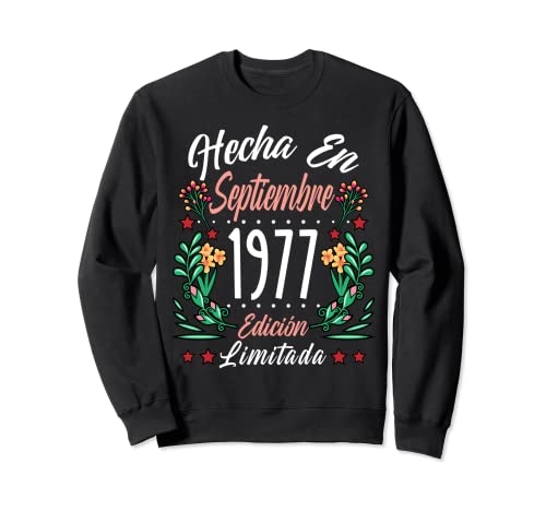 Hecha En Septiembre 1977 45 Años 45 cumpleaños Mujeres Sudadera