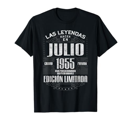 Las Leyendas Nacen En Julio 1955 71 Años Cumpleaños Camiseta