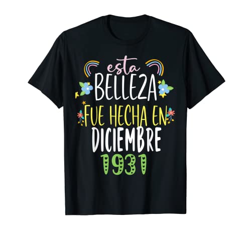 Hecha En diciembre 1931 Mujer Regalo 91 años Cumpleaños Camiseta