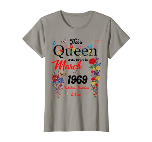 Esta Reina nació en Marzo de 1969 Niñas Mujeres Cumpleaños Camiseta