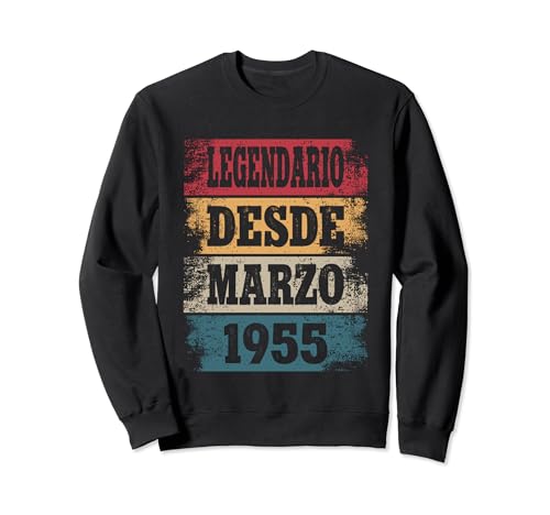 Legendario Desde Marzo 1955 - Cumpleaños 69 Años Sudadera