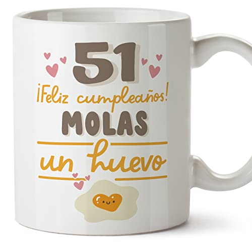 MUGFFINS Tazas 51 Cumpleaños - En Español - Feliz Cumpleaños Molas un Huevo - 11 oz / 330 ml - Regalo original y divertido