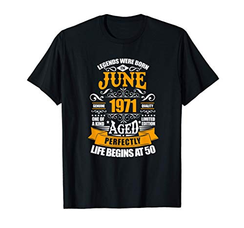 Las leyendas nacen en junio de 1971 50 cumpleaños Camiseta