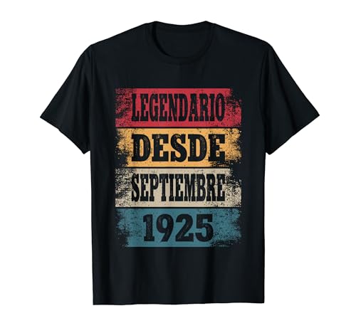 Legendario Desde Septiembre 1925 - Cumpleaños 99 Años Camiseta