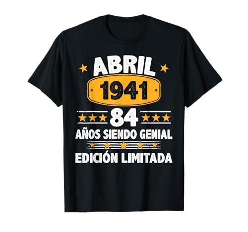 Abril 1941 84 Años Hombre Cumpleaños Regalo Abril 1941 Camiseta