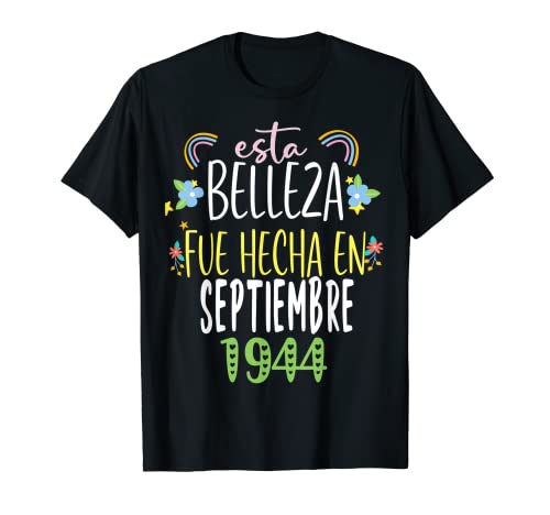 Hecha En septiembre 1944 Mujer Regalo 78 años Cumpleaños Camiseta