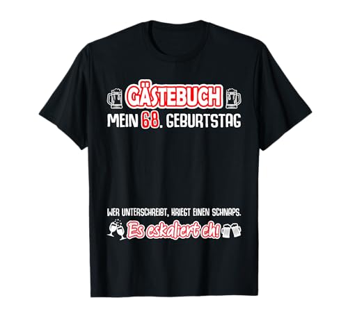68 cumpleaños libro de visitas para firmar divertido 68 años Camiseta