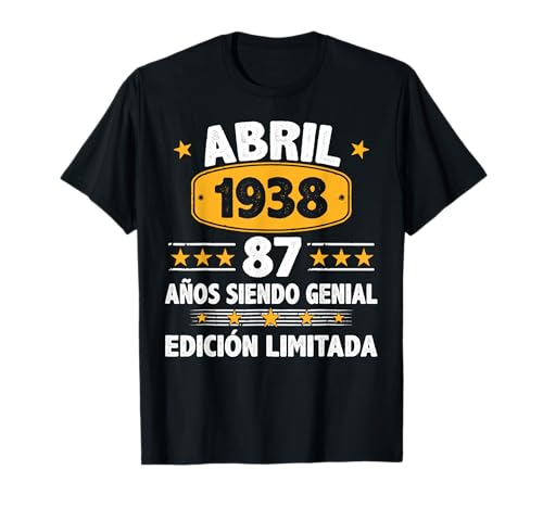 Abril 1938 87 Años Hombre Cumpleaños Regalo Abril 1938 Camiseta