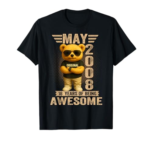 18 Años Mayo 2008 Oso de Peluche 18 Cumpleaños Hombres Mujeres Camiseta