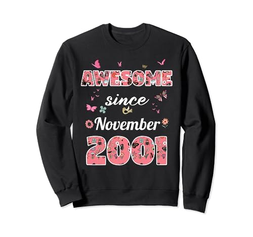 Impresionante desde noviembre de 2001 flores 2001 cumpleaños de noviembre Sudadera
