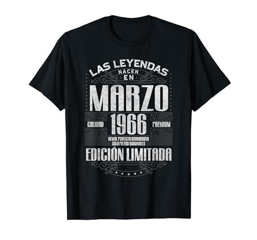 Las Leyendas Nacen En Marzo 1966 58 Años Cumpleaños Camiseta