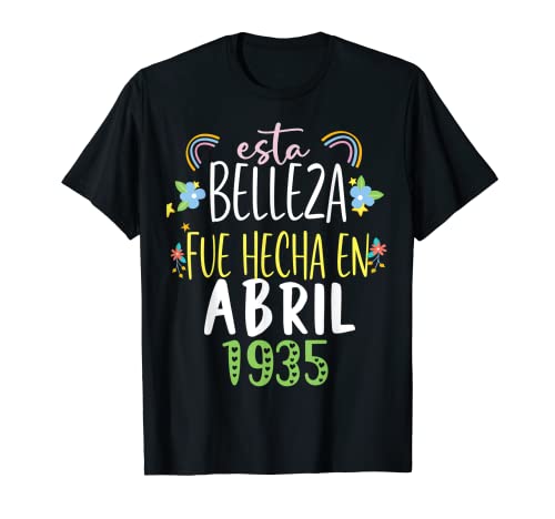 Hecha En abril 1935 Mujer Regalo 87 años Cumpleaños Camiseta
