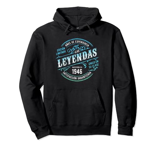 Nacieron En 1946 Las Leyendas Edición Limitada 78 Cumpleaños Sudadera con Capucha