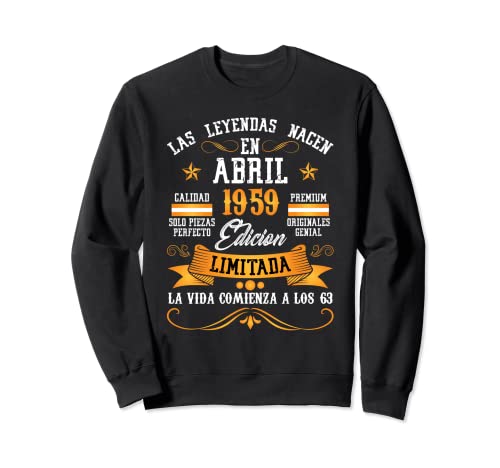 Leyendas Abril 1959 63 Años Cumpleaños Sudadera