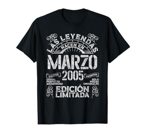 Las Leyendas Nacen En Marzo 2005 20 Años Cumpleaños Camiseta