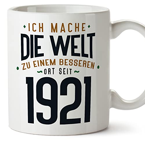 MUGFFINS Tazas 1921 Cumpleaños - En Alemán - Ich Mache Die Welt zu Einem Besseren - 11 oz / 330 ml...