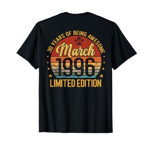 (En la Parte Trasera) Retro Vintage Marzo 1996 30 años 30 cumpleaños Camiseta
