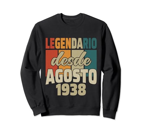 Legendario Desde Agosto 1938 - Cumpleaños 86 Años Sudadera
