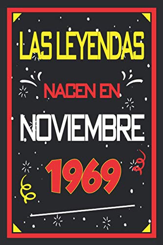 Las leyendas nacen en noviembre 1969: 51 años. Libro de visitas, cuaderno, 110 páginas de...