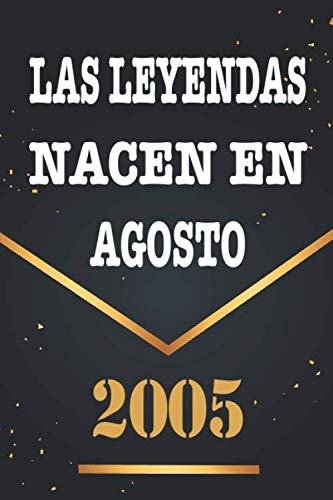 Las Leyendas Nacen En Agosto De 2005: Libro de visitas de 15 años, cuaderno, 120 páginas de...