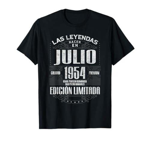 Las Leyendas Nacen En Julio 1954 71 Años Cumpleaños Camiseta