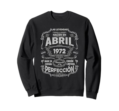 Mujer Leyendas Abril 1972 Hombre Mujer 53 Años Cumpleaños Sudadera