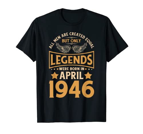 Las leyendas de cumpleaños nacieron en abril de 1946. Camiseta