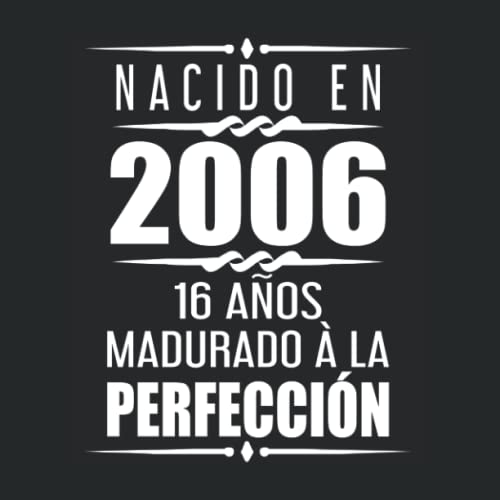 Nacido En 2006 16 Años Madurado À La Perfección: Libro de visitas 16 cumpleaños