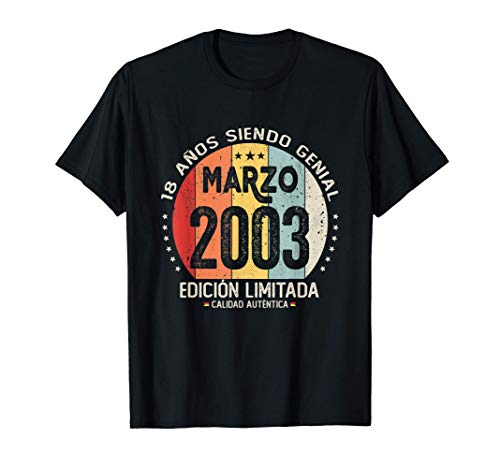 18 años Cumpleaños Nacido en Marzo 2003 Regalo de 18 años Camiseta