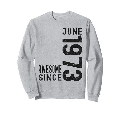 Impresionante desde junio de 1973, nacido en 1973 cumpleaños de junio Sudadera