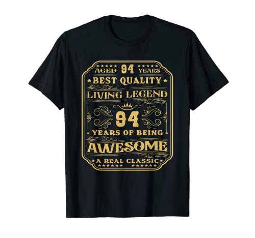 94 años siendo increíble 94 cumpleaños hombre Camiseta