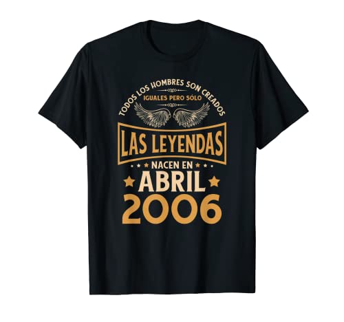 Cumpleaños Hombre Regalos Las Leyendas Abril 2006 Camiseta