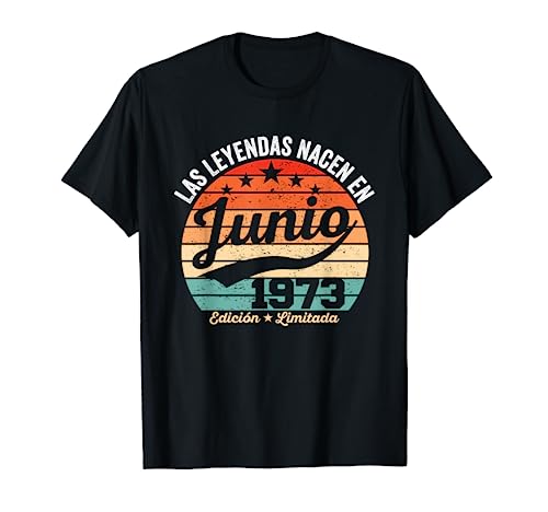 49 años Cumpleaños Las Leyendas nacen en Junio de 1973 Camiseta