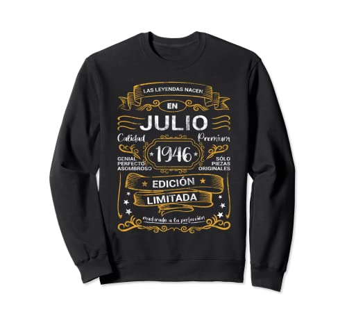 Las Leyendas Nacen Julio 1946 Cumpleaños Hombre Mujer Sudadera