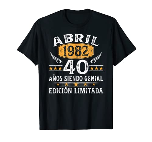 40 Años Cumpleaños Hombre Mujer Vintage Hecho En Abril 1982 Camiseta