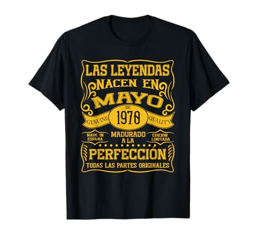 55 años Cumpleaños Las Leyendas nacen en Mayo de 1970 Camiseta