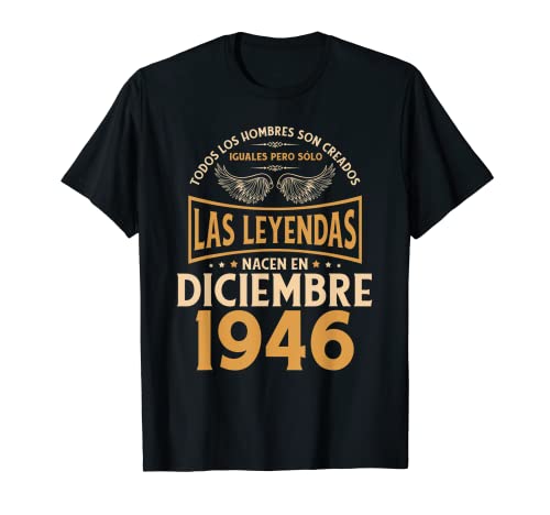 Cumpleaños Hombre Regalos Las Leyendas Diciembre 1946 Camiseta