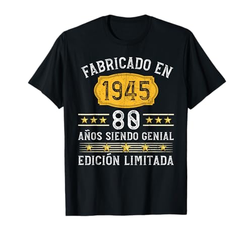 80 años Cumpleaños Hombre Mujer Fabricado En 1945 Camiseta
