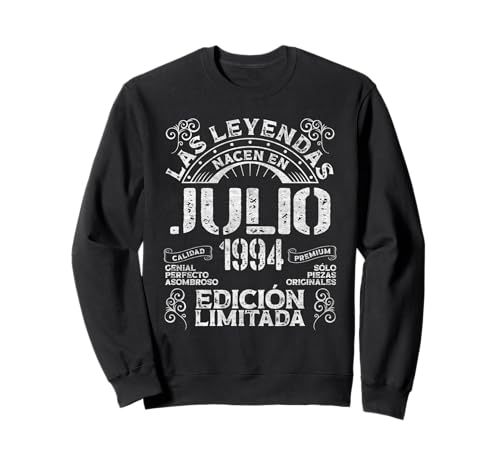 Las Leyendas Nacen En Julio 1994 32 Años Cumpleaños Sudadera