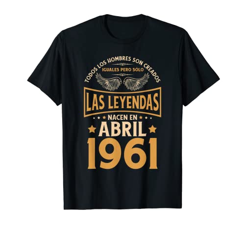 Cumpleaños Hombre Regalos Las Leyendas Abril 1961 Camiseta