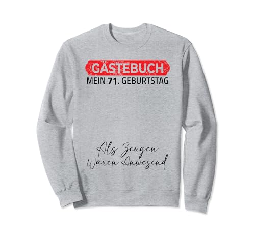 Gästebuch Mein 71. Geburtstag Libro de visitas Firma Sudadera