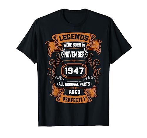 Las leyendas nacieron en noviembre de 1947 regalo de cumpleaños Camiseta