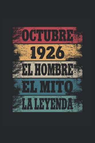 Octubre 1926 - El Hombre - El Mito - La Leyenda: Regalos Originales para Hombre Papá Abuelo Hermano...