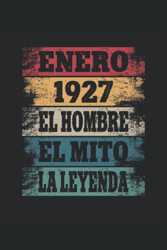 Enero 1927 - El Hombre - El Mito - La Leyenda: Regalos Originales para Hombre Papá Abuelo Hermano -...