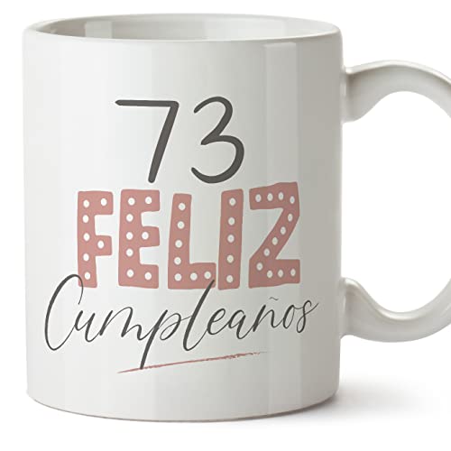 MUGFFINS Tazas 73 Cumpleaños - En Español - ¡Feliz Cumpleaños! Rosa - 11 oz / 330 ml - Regalo original y divertido