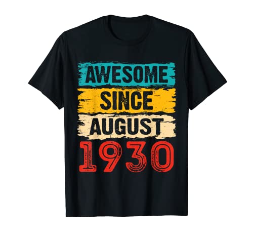 Regalos de 93 años impresionantes desde agosto de 1930 para cumpleaños Camiseta