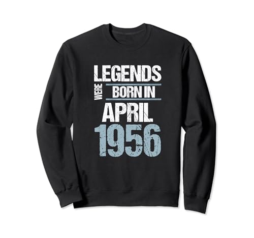 Las leyendas nacieron en abril de 1956 Cumpleaños Sudadera