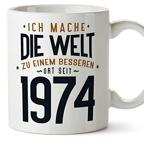 MUGFFINS Tazas 1974 Cumpleaños - En Alemán - Ich Mache Die Welt zu Einem Besseren - 11 oz / 330 ml...