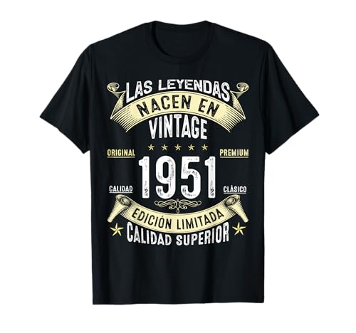 75 Años Cumpleaños Las Leyendas nacen en de 1951 Camiseta