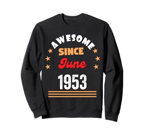 Cumpleaños de Junio de 1953 Impresionante Desde 1953 Junio Vintage Sudadera